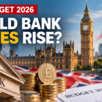 UK Budget 2026: Could Bank Taxes Rise and What Would It Mean?